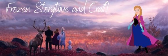 frozen storytime and craft banner