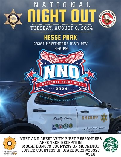 A headline next to logos for the Los Angeles County Sheriff's and Fire Departments and National Night Out 2024 says National Night Out. Subheads say Tuesday, August 6, 2024. Hesse Park, 29301 Hawthorne Blvd, RPV. 4-6 p.m. Meet and Greet with first responders. Appetizer reception. Mochi donuts courtesy of Mochinut. Coffee courtesy of Starbucks #6327 and #518. Logos are shown for Mochinut and Starbucks.