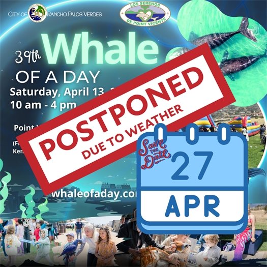 A red banner against the 2024 Whale of a Day flyer says POSTPONED DUE TO WEATHER. A desk calendar is printed with Save the Date: April 27.