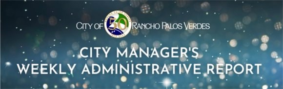 City Manager's Weekly Administrative Report
