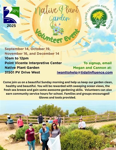 Native Plant Garden Volunteer Event at Point Vicente Native Plant Garden  