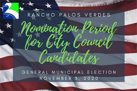 Nomination Period for City Council Candidates for the General Municipal Election November 3, 2020