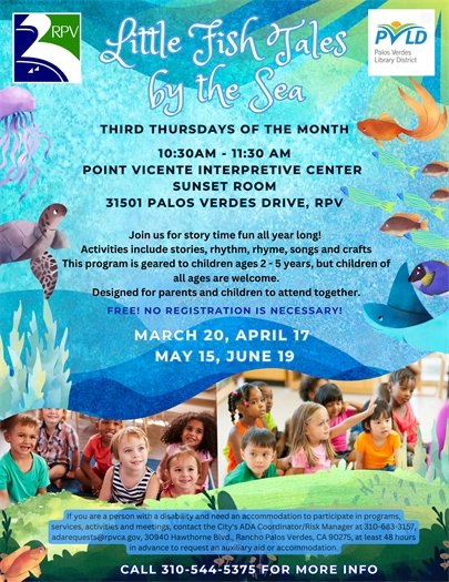 Little fish tales by the sea story time fun 3rd Thursdays of the month at point vicente interpretive center 10:30am to 11:30am