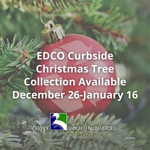 An ornament hanging from a Christmas tree features a recycling symbol. A headline above the City of Rancho Palos Verdes logo says EDCO Curbside Tree Collection Available December 26-January 16.