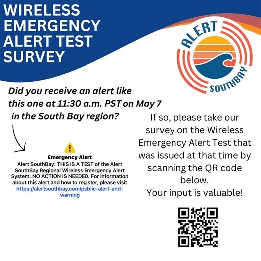 A headline says Wireless Emergency Alert Test Survey. A message says Emergency Alert THIS IS A TEST of the Alert SouthBay Wireless Emergency Alert System. No action is required. For more info, visit alertsouthbay.com. A subhead says Did you receive an alert like this one at 11:30 a.m. on May 7 in the South Bay region? If so, please take our survey on the Wireless Emergency Alert test that was issued at that time at: https://forms.gle/VDyUCMah6X6GoNoz8 Your input is valuable. Logos are shown for Alert SouthBay and the cities of Hermosa Beach, Torrance, Manhattan Beach, Lawndale, El Segundo, Hawthorne, Inglewood, Lomita, Redondo Beach, Carson, Gardena, Palos Verdes Estates, Rolling Hills, Rolling Hills Estates, and Rancho Palos Verdes.