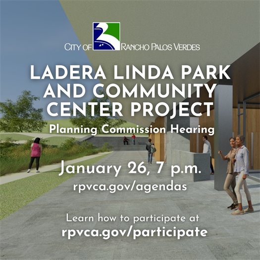 Ladera Linda Park and Community Center Project Planning Commission Hearing