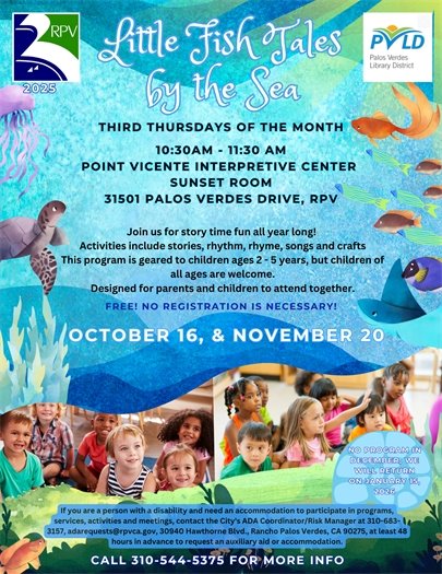 Little fish tales by the sea story time fun 3rd Thursdays of the month at point vicente interpretive center 10:30am to 11:30am