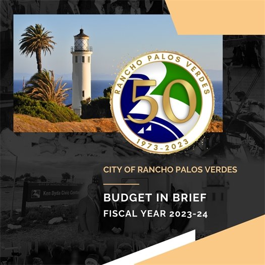 A headline under the City of Rancho Palos Verdes logo and a photo of the Point Vicente Lighthouse says City of Rancho Palos Verdes Budget in Brief, Fiscal Year 2023-24.