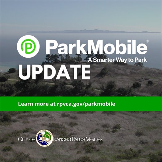 ParkMobile Update. Learn more at rpvca.gov/parkmobile