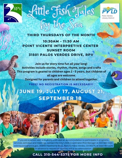 Little fish tales by the sea story time fun 3rd Thursdays of the month at point vicente interpretive center 10:30am to 11:30am
