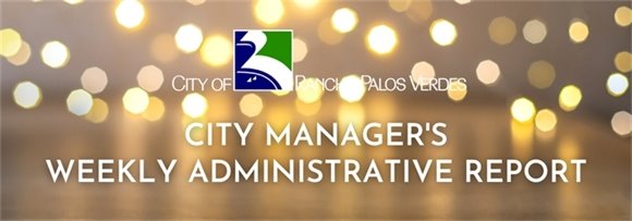 City Manager's Weekly Administrative Report