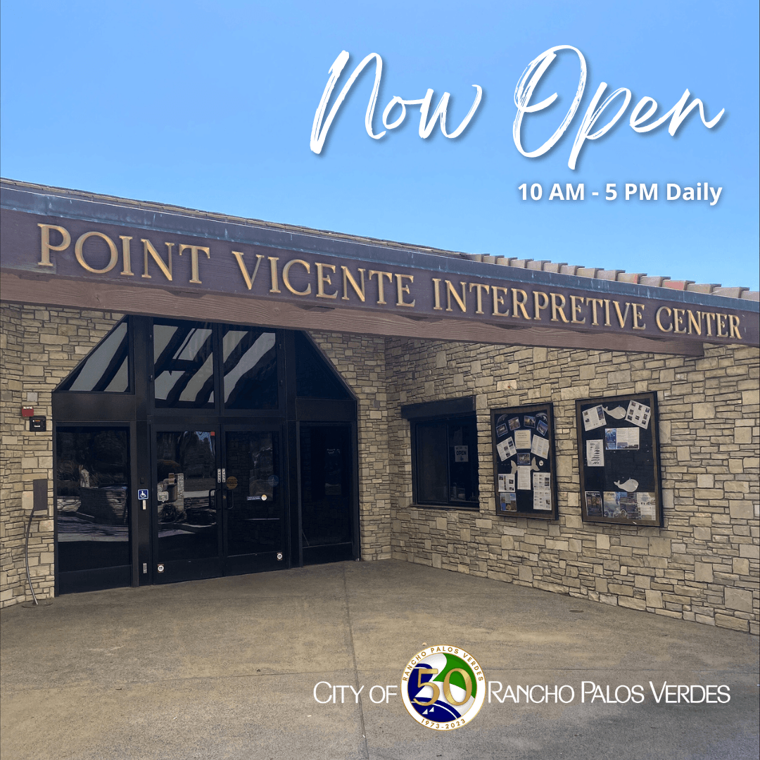  The main entrance of the Point Vicente Interpretive Center. Now Open, 10 AM – 5 PM daily.