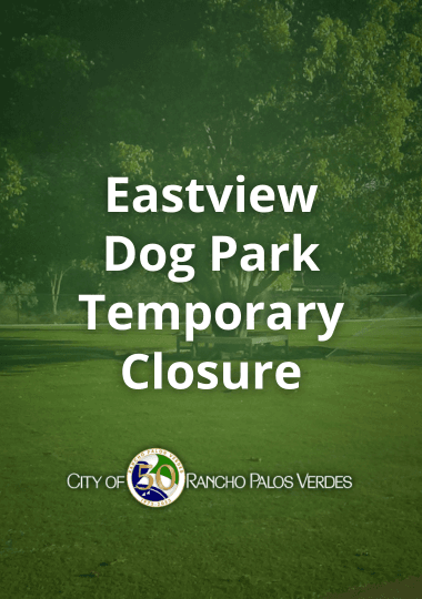 Eastview Dog Park Temporary Closure 