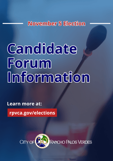 Candidate Forum Information. Learn more at rpvca.gov/elections.