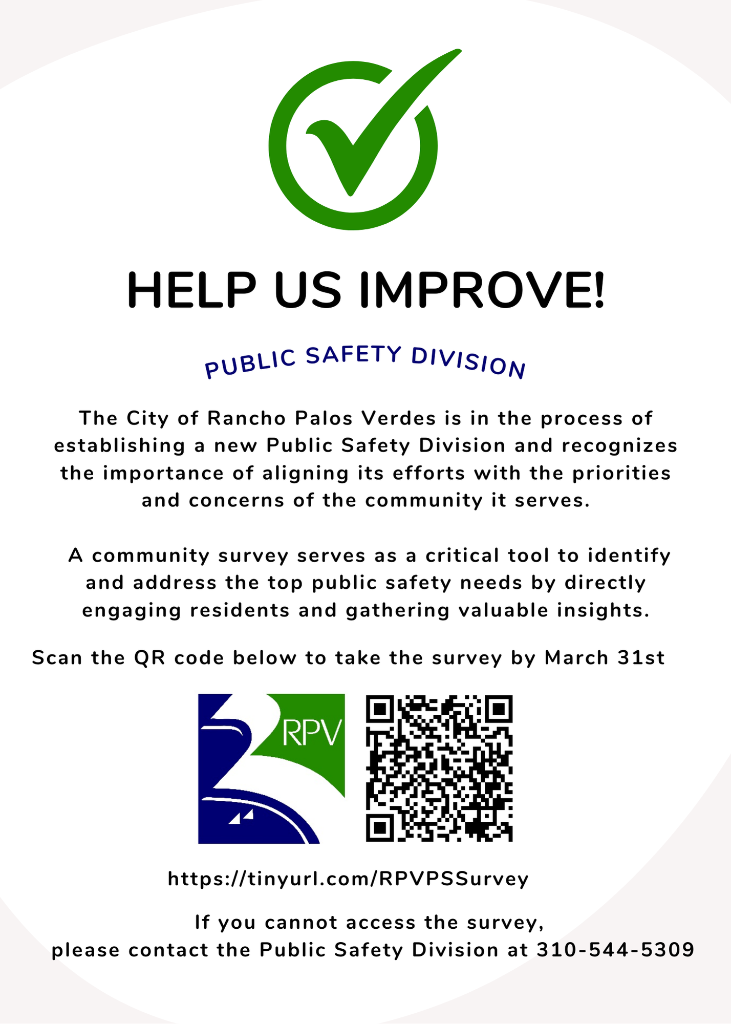 Take the Public Safety Community Survey by March 31, 2025 at: tinyurl.com/RPVPSSurvey
