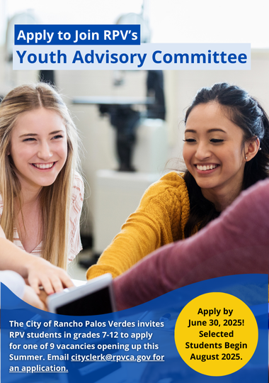 Youths in grades 7-12 who live in RPV are invited to apply to the YAC by June 30, 2025.