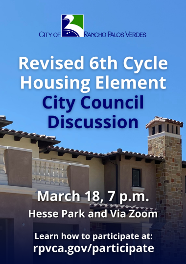  Revised 6th Cycle Housing Element City Council Discussion. March 18, 7 p.m., Hesse Park and Via Zoo
