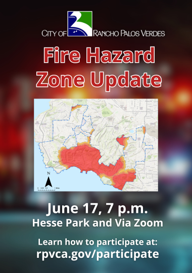 Fire Hazard Zone Update. June 17, 7 p.m., Hesse Park and Via Zoom.