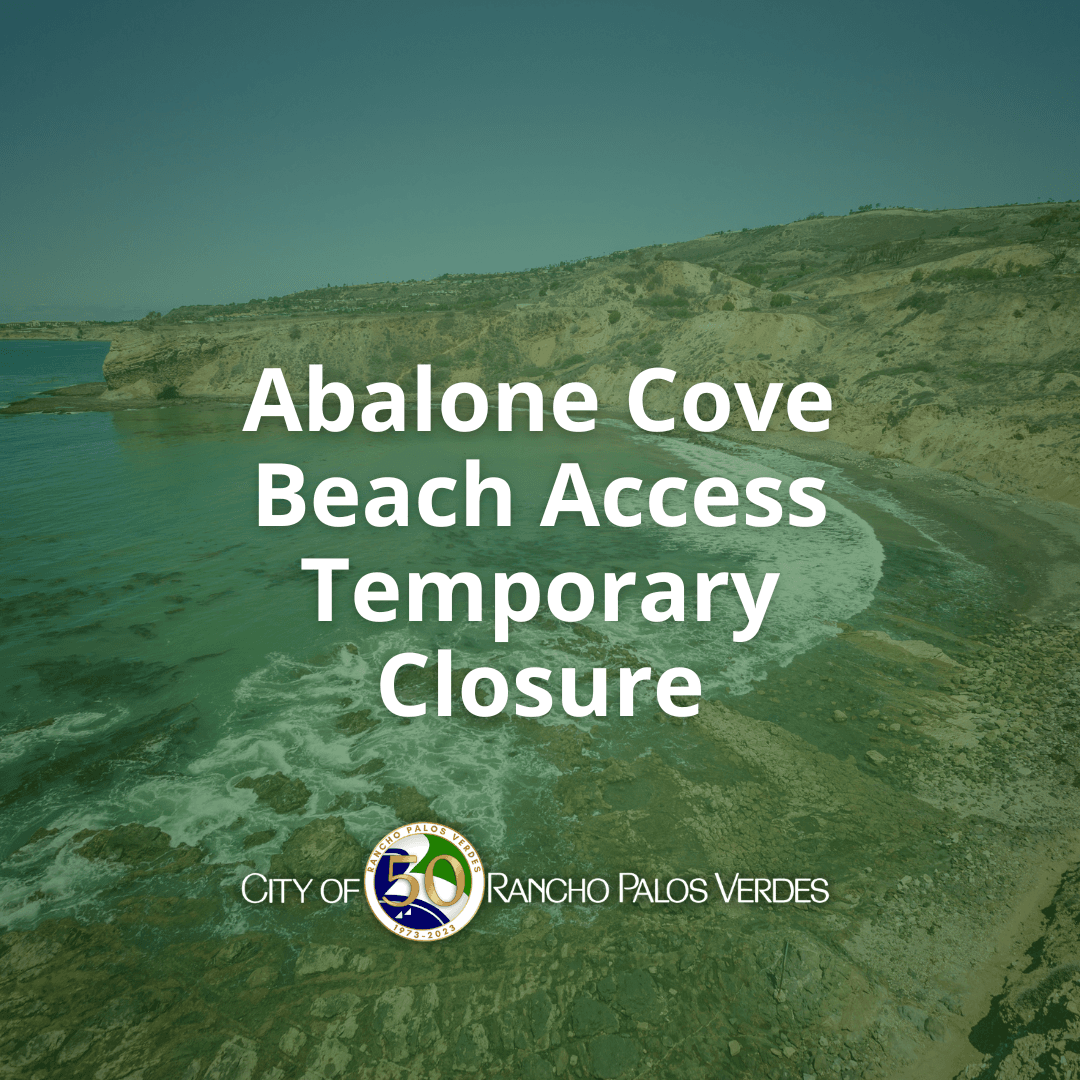 Abalone Cove  Beach Access Temporary Closure