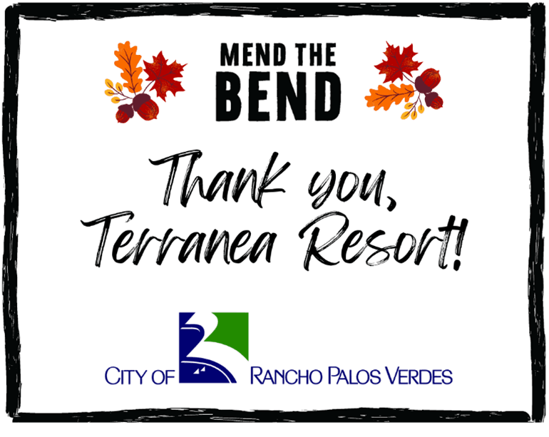 Mend the Bend - Thank you, Terranea Resort!