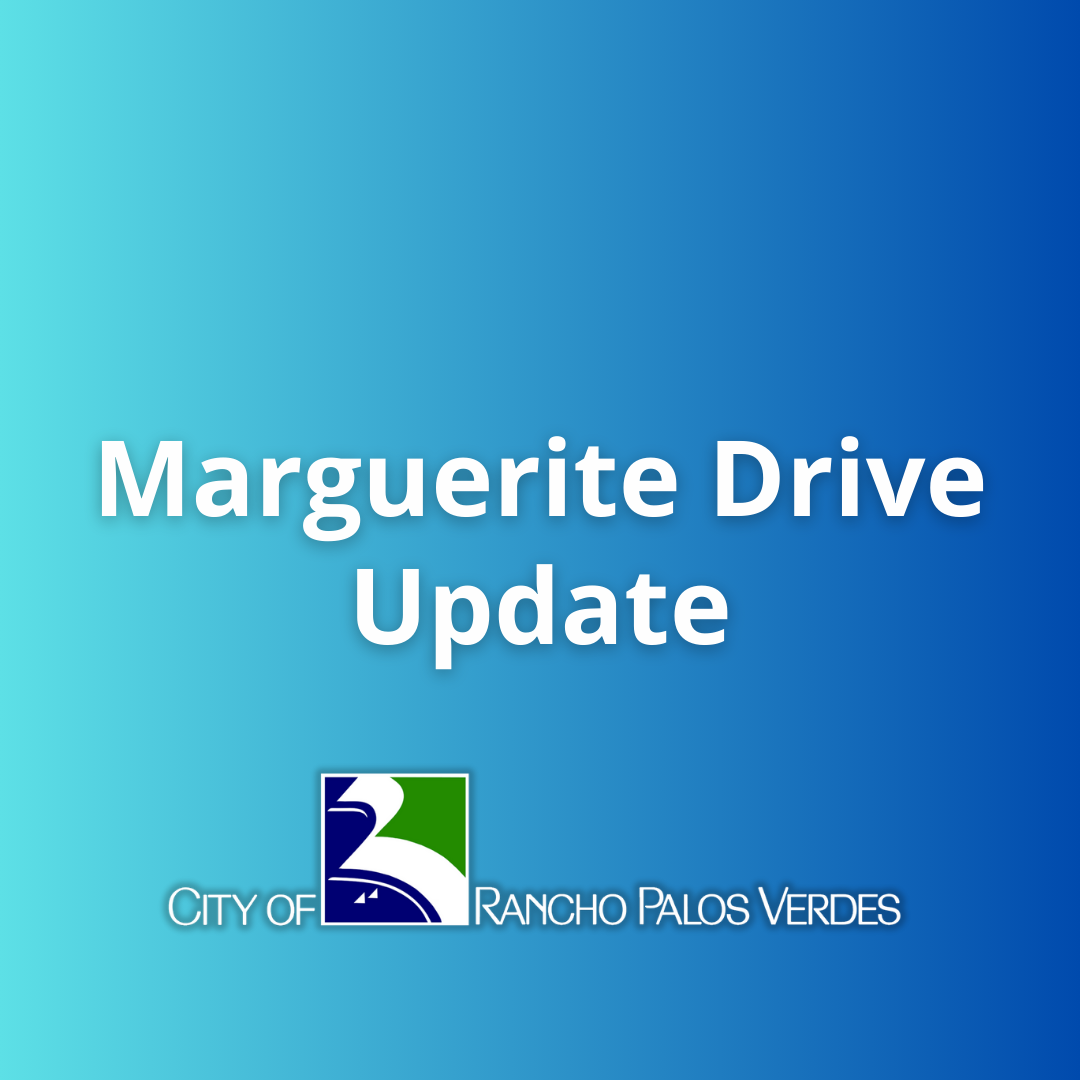 Marguerite Drive Update
